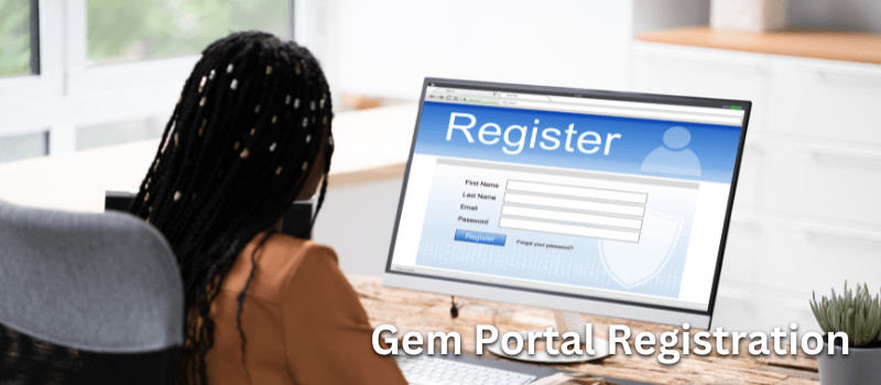 GEM Portal Registration